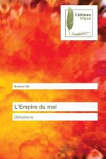 L'Empire du mal af Ba Mamour Ba