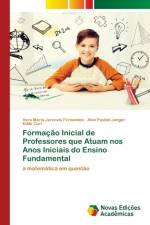 Formacao Inicial de Professores que Atuam nos Anos Iniciais do Ensino Fundamental af Junger Alex Paubel Junger