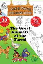 The Great Animals of the Farm! - Fun & Facts Coloring Book af Daniel Gershkovitz