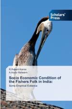 Socio Economic Condition of the Fishers Folk in India af Raheem A.Abdul Raheem