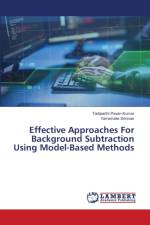 Effective Approaches For Background Subtraction Using Model-Based Methods af Kumar Tadiparthi Pavan Kumar