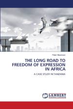 THE LONG ROAD TO FREEDOM OF EXPRESSION IN AFRICA af Mwemezi Peter Mwemezi