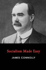 Socialism Made Easy af James Connolly