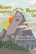 Mighty Mountain and the Mustard Seed