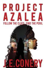 Project Azalea af J E Conery