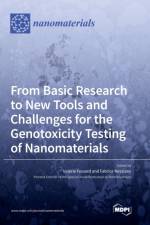 From Basic Research to New Tools and Challenges for the Genotoxicity Testing of Nanomaterials af VAL RIE FESSARD