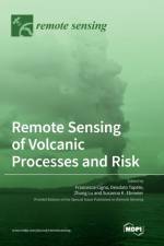 Remote Sensing of Volcanic Processes and Risk af FRANCESCA CIGNA