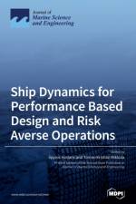Ship Dynamics for Performance Based Design and Risk Averse Operations af SPYROS HIRDARIS