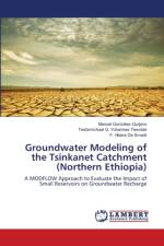 Groundwater Modeling of the Tsinkanet Catchment (Northern Ethiopia) af Gonzalez-Quijano Manuel Gonzalez-Quijano