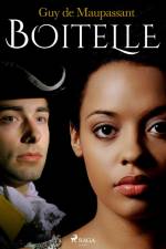 Boitelle af Guy de Maupassant