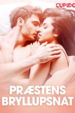 Præstens bryllupsnat - erotiske noveller af Cupido