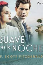 Suave es la noche af F. Scott. Fitzgerald