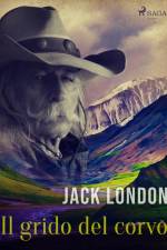 Il grido del corvo af Jack London