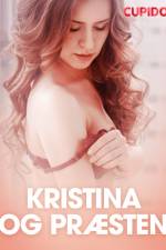 Kristina og præsten - erotiske noveller af Cupido