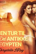 En Tur til Det Antikke Egypten - erotisk novelle af Chrystelle LeRoy