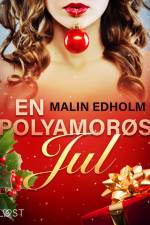 En Polyamorøs Jul - erotisk novelle af Malin Edholm