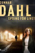 Spring för livet! af Gunnar Dahl