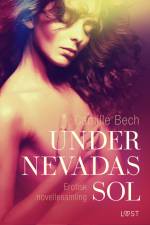Under Nevadas sol – erotisk novellesamling af Camille Bech