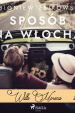 Willa Morena 10: Sposób na Włocha af Zbigniew Zbikowski