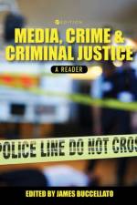 Media, Crime, and Criminal Justice