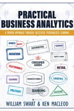 Practical Business Analytics af William Swart