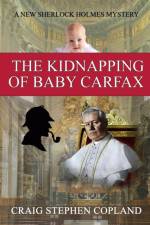 Kidnapping of Baby Carfax af Craig Stephen Copland