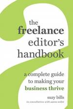 The Freelance Editor's Handbook af Suzy Bills