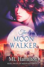 Moon Walker af M L Hamilton