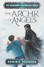 Archk of Angels af Dominic Hodgson