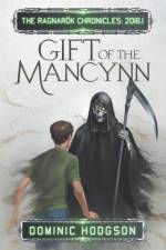 Gift of the Mancynn af Dominic Hodgson