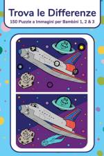 Trova le Differenze - 150 Puzzle a Immagini per Bambini 1, 2 & 3 af Nick Snels