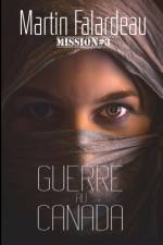 Guerre au Canada af Martin Falardeau