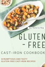 Gluten-Free Cast-Iron Cookbook af Valeria Ray
