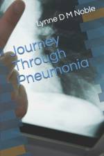 Journey Through Pneumonia af Lynne D M Noble