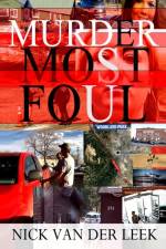Murder Most Foul af Nick Van Der Leek