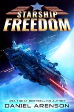 Starship Freedom af Daniel Arenson