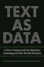 Text as Data af Justin Grimmer