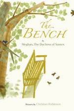 The Bench af Meghan The Duchess of Sussex
