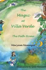 The Magic at Villa Verde af Maryam Nemazie
