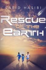 Rescue of the Earth af Saeid Hasibi