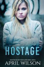 Hostage af Wilson April Wilson