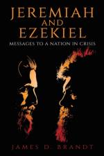 Jeremiah and Ezekiel af Brandt James D Brandt