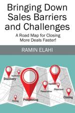 Bringing Down Sales Barriers and Challenges af Elahi Ramin Elahi