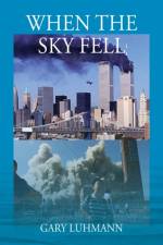 When the Sky Fell af Luhmann Gary Luhmann