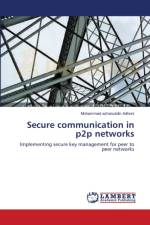Secure communication in p2p networks af Adhoni Mohammed azharuddin Adhoni