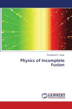 Physics of Incomplete Fusion af Singh Pushpendra P. Singh