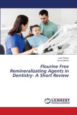 Flourine Free Remineralizating Agents in Dentistry- A Short Review af Thakur Jyoti Thakur