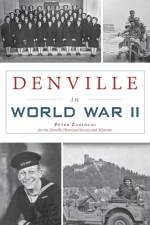 Denville in World War II