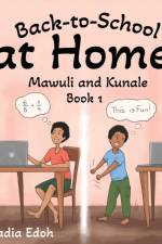 Back-to-School at Home! af Nadia Edoh