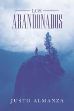 Abandonados af Justo Almanza